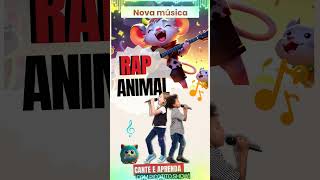 Rap Animal - Aprenda os Sons dos Animais se Divertindo | Música Educativa para Crianças