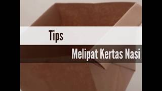 Cara melipat kertas nasi