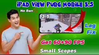 ipad view pubg mobile 3.5 | ipad view pubg mobile | ipad view 3.5 | ipad view config file 3.5