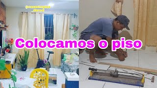 Colocamos piso na sala|| Mais uma conquista