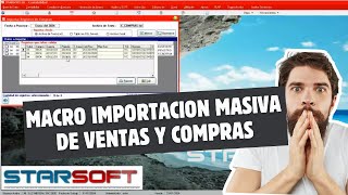 MACRO IMPORTACION MASIVA DE VENTAS Y COMPRAS AL STARSOFT