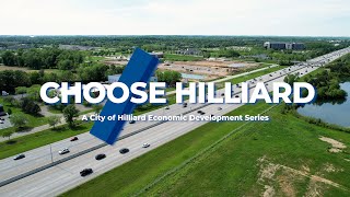 Choose Hilliard: Booming Growth and Investment Along I-270 Corridor