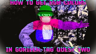 How to get RGB colors in gorilla tag quest two (no mods, no file explorer, no steam, no pcvr)