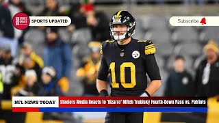 Steelers Media Reacts to ‘Bizarro’ Mitch Trubisky Fourth-Down Pass vs. Patriots