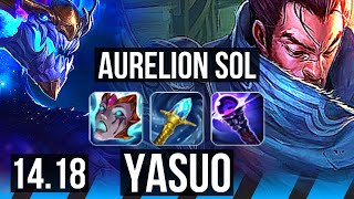 AURELION SOL vs YASUO (MID) | 14/2/12, Legendary, 47k DMG | EUW Master | 14.18