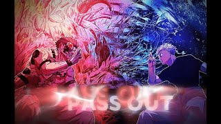 Sukuna & Gojo - (pass out edit)