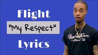 Flight - My Respect (Full Lyrics Screen Read)