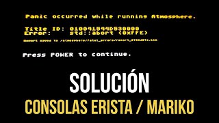 SOLUCIÓN AL ERROR "Panic Occurred While Running Atmosphere" Al INICIAR EL CFW EN NINTENDO SWITCH