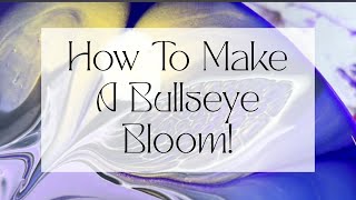 #388 How To Make A Fluid Art Bullseye Bloom 🎯!  #art