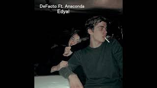 DeFakto ft. Anaconda - Ədyal (Remix)