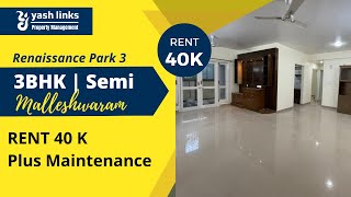 3BHK flat for Rent at Renaissance Park 3 - Malleshwaram