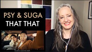 Voice Teacher Reaction to PSY - 'That That (prod. & feat. SUGA of BTS)' MV