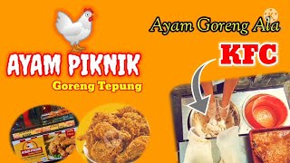 CARA MENGGORENG AYAM CHIKEN CRISPY MIRIP KFC - AYAM PIKNIK