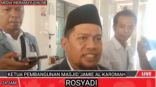 masjid Jamie Al-karomah didesa tenajar Kab Indramayu diresmikan langsung oleh Gubernur JawaBarat