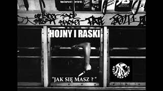 Hojny i  Raski - Jak Się Masz ?