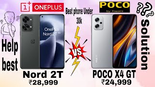 Xiaomi POCO X4 GT VS OnePlus Nord 2T || comparison best phone under 30k.