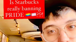 STARBUCKS BANNING PRIDE GEAR?? 🏳️‍⚧️🏳️‍🌈