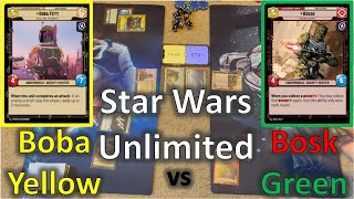 Boba Yellow vs  Bosk Green - Star Wars Unlimited Comp Deck Casual Match