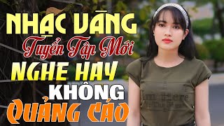 Nhạc Vàng Thư Giãn - LK NHẠC BOLERO GIỌNG CA ĐƯỜNG PHỐ TUYỂN CHỌN HAY NHẤT HIỆN HAY