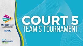 Court 5. - Team's Tournament - EUC2023 Miskolc