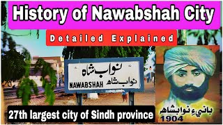 History of Nawabshah City of Sindh Explained in Urdu | InsightfulLensTv