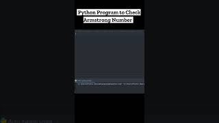 Check out this Python program to check Armstrong number 🐍#shorts