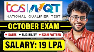 TCS NQT October 2023  [ Exam Date - Eligibility - Paper Pattern - Upto 19LPA CTC  ]👨‍💻🤑