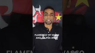 FLAMENGO É SUPERIOR A EQUIPE DO VASCO DURANTE O JOGO MAS TERMINA EMPATADO EM 1X1 O CLÁSSICO.