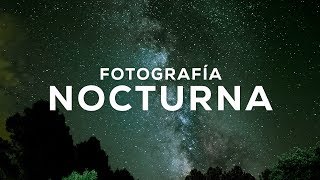 Fotografía NOCTURNA y como editar en LIGHTROOM