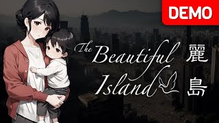 The Beautiful Island | Demo Gameplay | No Commentary