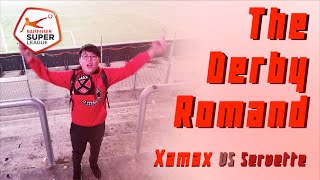 瑞士法語區打吡 | 瑞士超 | 再次遇上死敵 | The Derby Romand | Xamax vs Servette | RSL