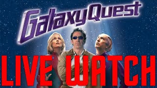 GALAXY QUEST // live watch