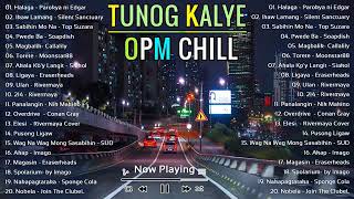 🤟BEST OPM TUNOG KALYE ROAD CHILL PLAYLIST - Callalily, Parokya ni Edgar, Eraserheads