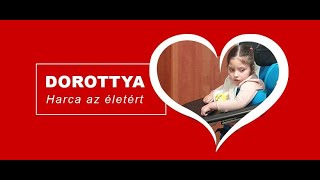 Magyar Önvédelmi Egyesület - Dorottya harca az életért