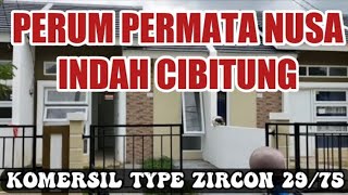 PERMATA NUSA INDAH CIBITUNG| REVIEW RUMAH  SUBSIDI| 5 MENIT KE STASIUN ‼️