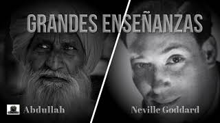 Neville Goddard - Grandes Enseñanzas de Abdullah