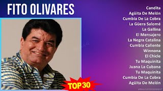 F i t o O l i v a r e s 2024 MIX Mejores Canciones Actualizadas ~ 1960s Music ~ Top Tejano, Mexi...