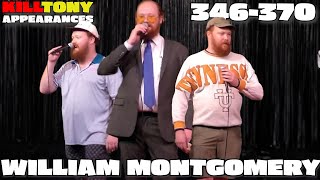 William Montgomery -  Kill Tony Episodes -  (346-370)