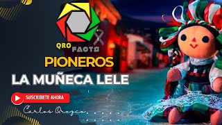 Lele: La Muñeca Embajadora de la Cultura Otomí