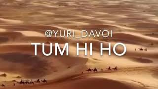 Tum hi ho - Arijit Singh violin cover by Yuri Davoi