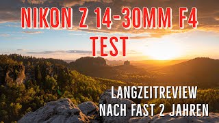 Test Nikon Z 14-30mm f4 - Langzeit-Praxis-Review nach fast 2 Jahren