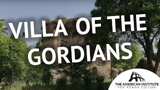 Villa of the Gordians, home of emperors