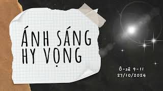 Tĩnh nguyện 27/10/2024 - ÁNH SÁNG HY VỌNG