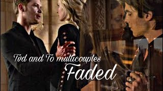 Tvd and To multicouples || Faded