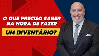 O que preciso saber na hora de fazer um inventário? | Papo Rápido