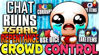 🔴ToG🔴Chat RUINS TBOI Repentace with Crowd Control