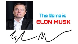 The Name is Elon Musk