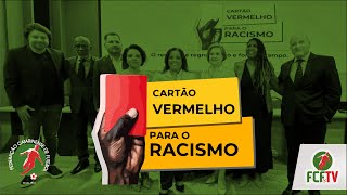 Lançamento do projeto “Cartão Vermelho contra o Racismo”