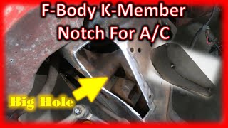 FBODY Crossmember Notching for A/C