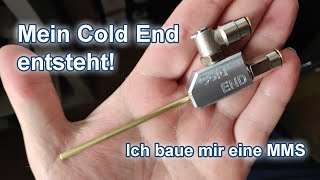 Das Cold End entsteht! Erste Schritte zu meiner Minimalmengenschmierung